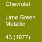 Preview: Chevrolet, Lime Green Metallic, 43 (1977).